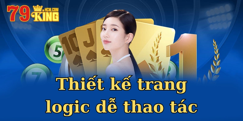 Thiết kế trang logic dễ thao tác